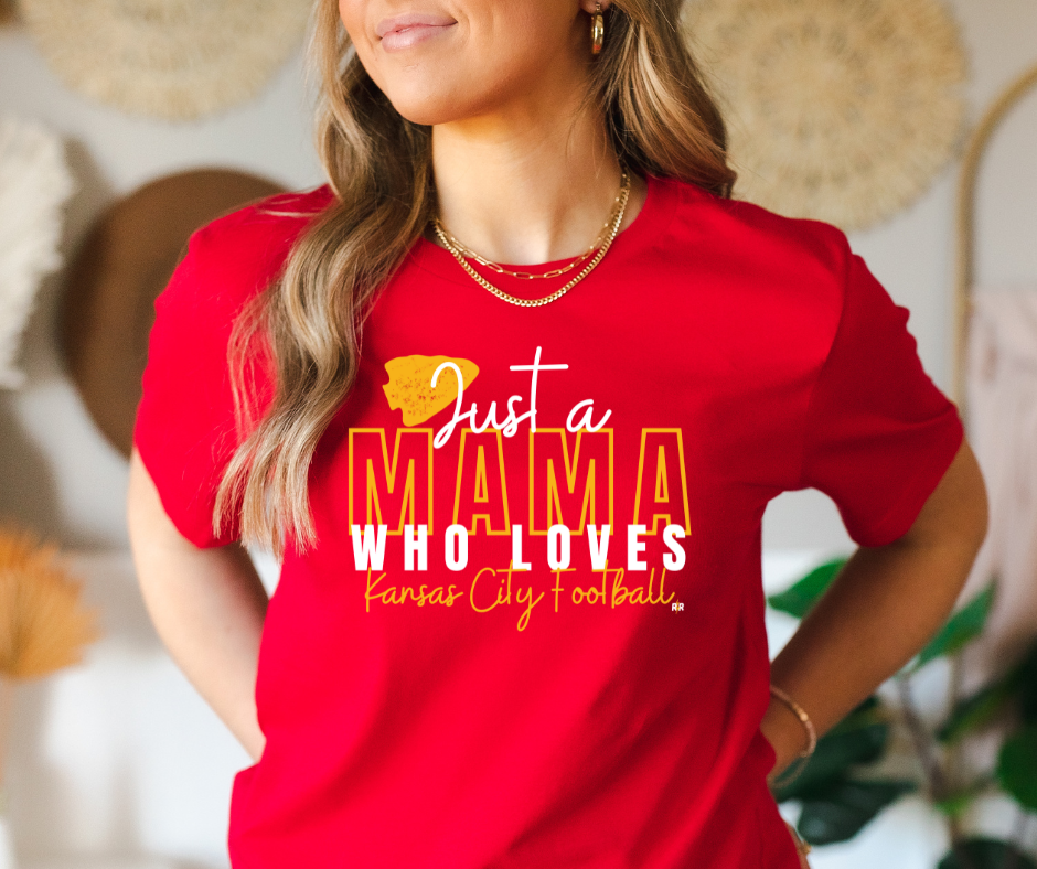 Just a Mama Who Loves Kansas City Football Red Tee - The Red Rival