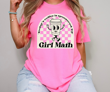 Today's Coffee is Sponsored by Girl Math Neon Pink Graphic Tee - The Red Rival