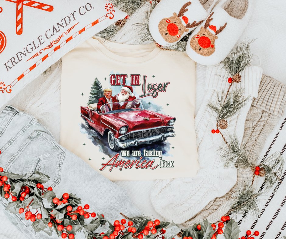 Get In Loser We Are Taking America Back Cream/Tan Sweatshirt or Tshirt (FINAL SALE) - Wholesale - The Red Rival