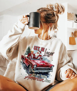 Get In Loser We Are Taking America Back Cream/Tan Sweatshirt or Tshirt (FINAL SALE) - Wholesale - The Red Rival