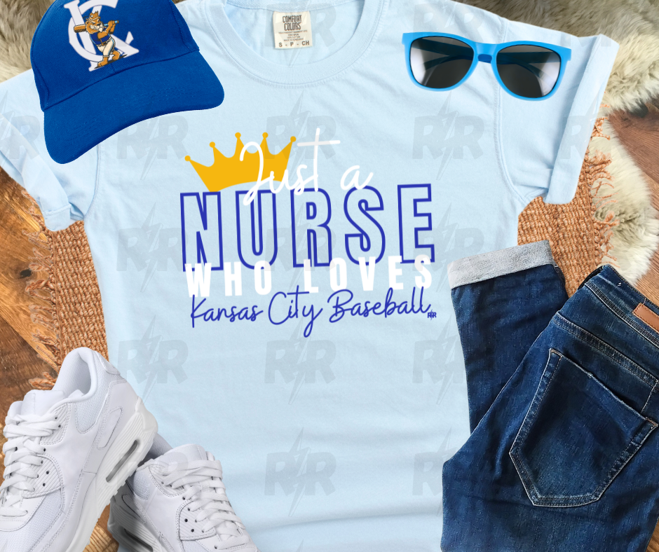 Just a Nurse Who Loves Kansas City Baseball Light Blue Tee - The Red Rival