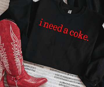 i need a coke. FAUX Embroidery text. Black Tee or Sweatshirt - Tees - The Red Rival