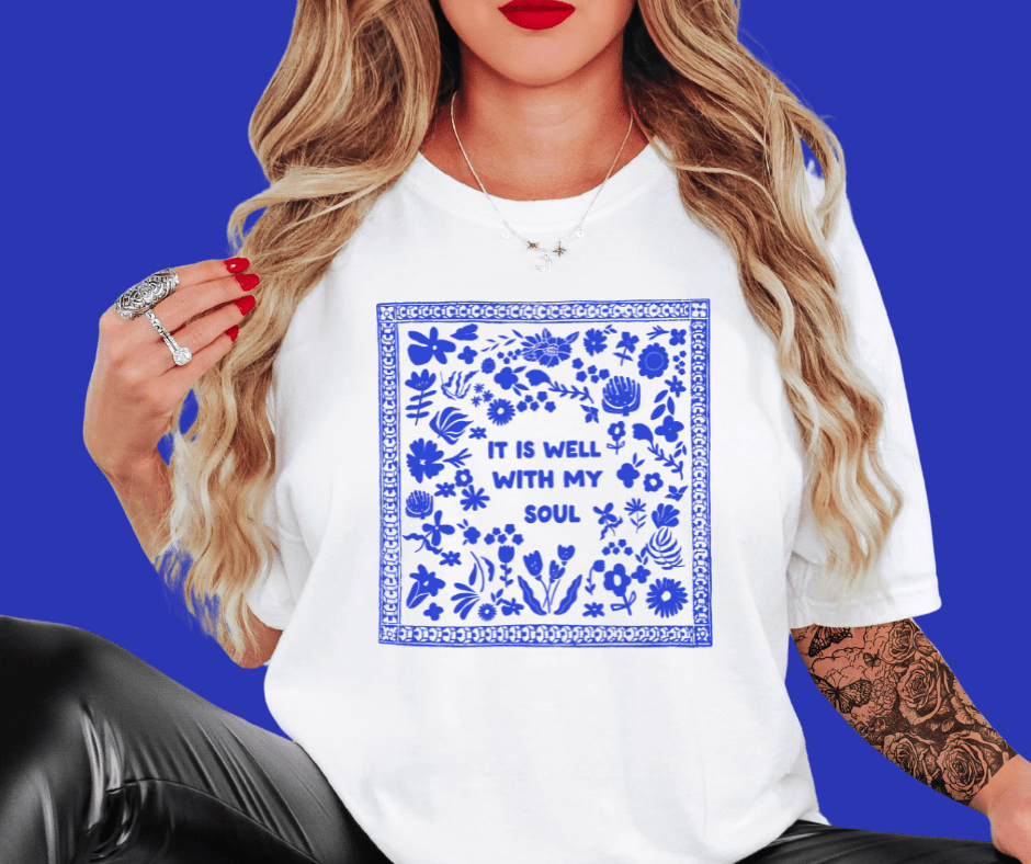 It is Well With My Soul Blue Flowers (Pick your tee color) - Graphic Tee - The Red Rival