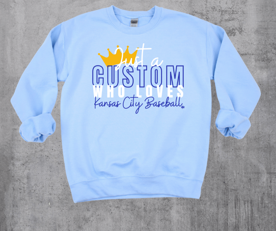 Just A CUSTOM Who Loves Kansas City Baseball (Pick your style/color) - Tees - The Red Rival