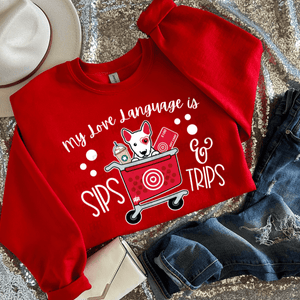 My Love Language is Sips & Trips Red Tee or Sweatshirt - Tees - The Red Rival